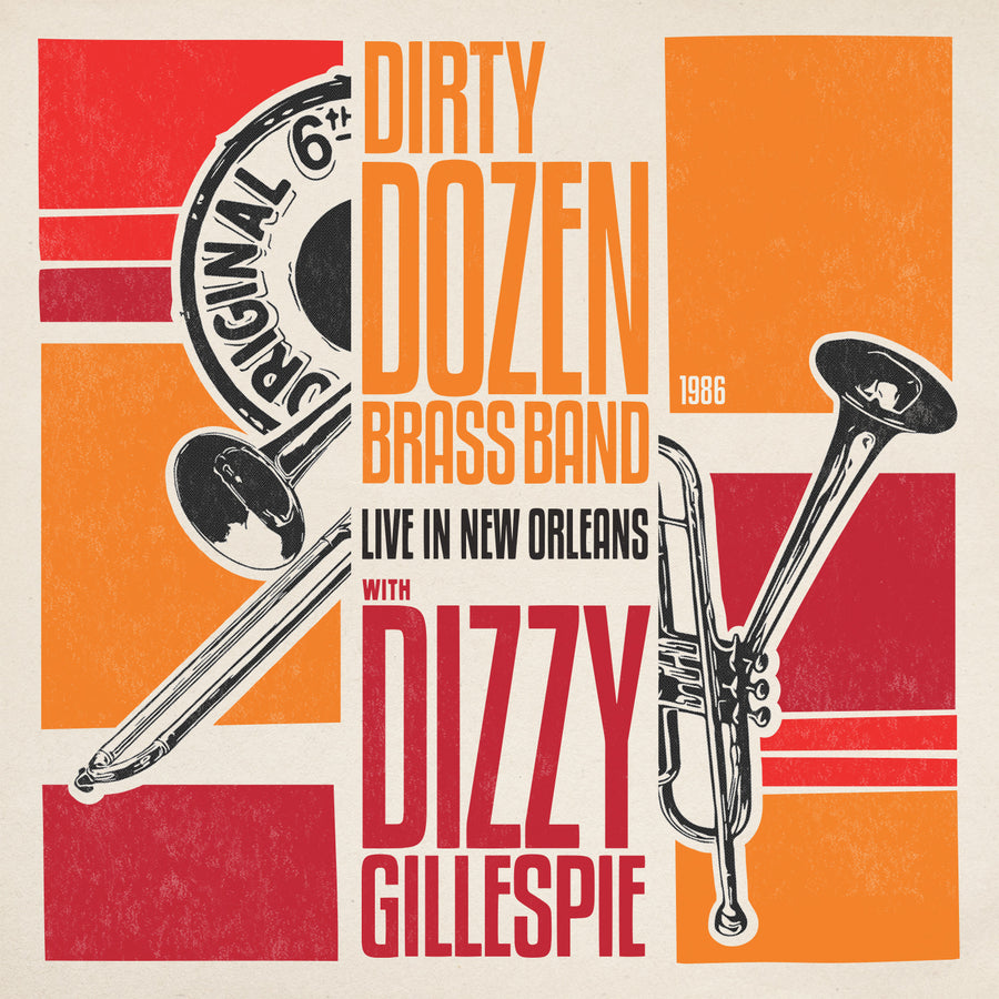 Dirty Dozen Brass Band with Dizzy Gillespie<br><em>Live In New Orleans</em>