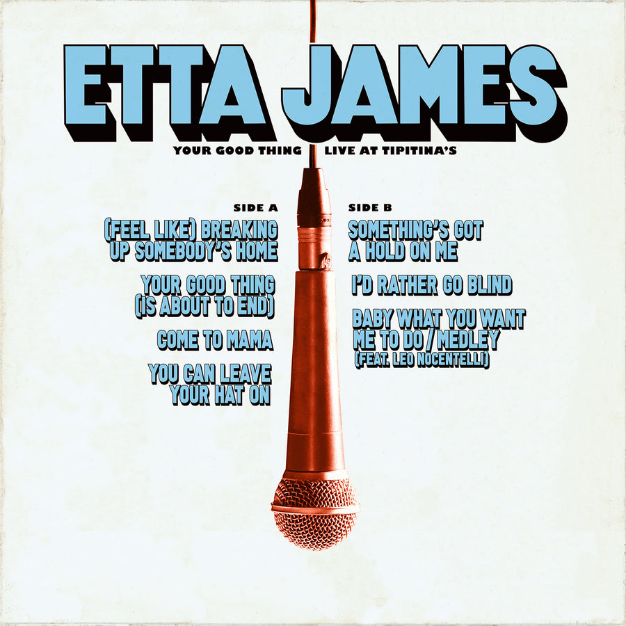 Etta James <br><em>Your Good Thing - Live At Tipitinas</em>