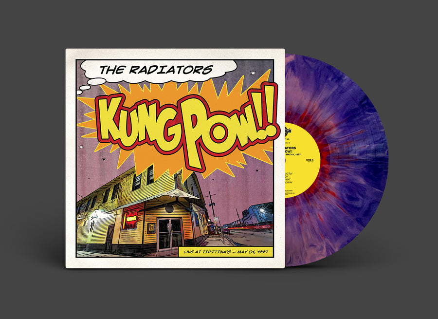 The Radiators <br><em>Kung Pow!! </br>Live at Tipitinas - 05/01/97</em>